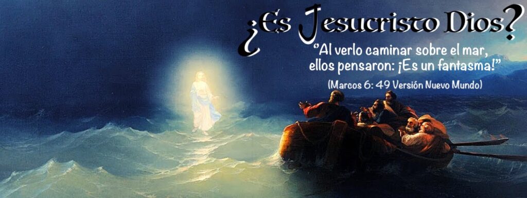 ¿Jesucristo es Dios?