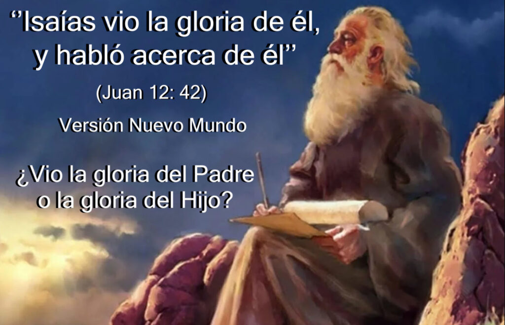 Isaías vio Su Gloria